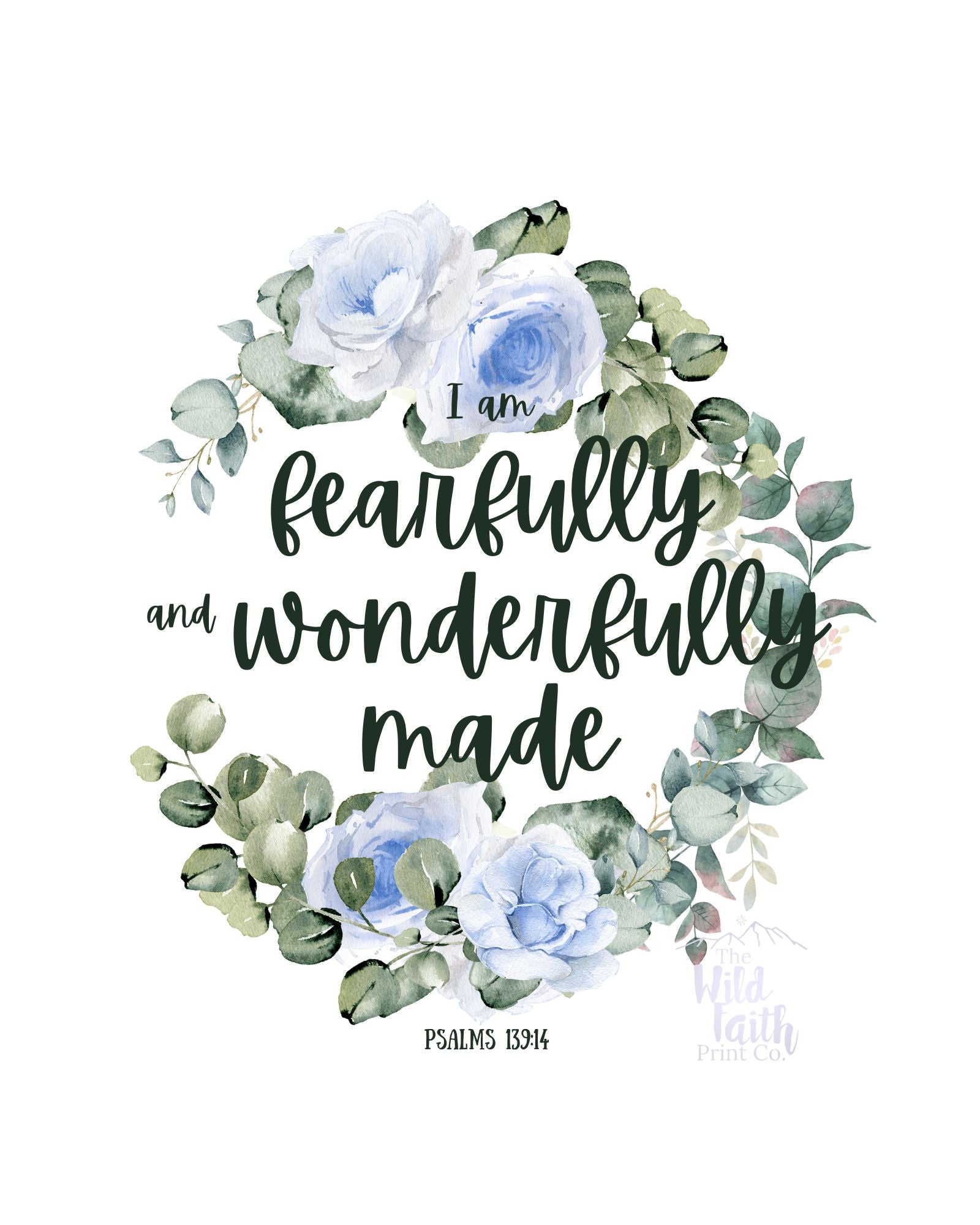 Fearfully & Wonderfully Made — Blue Floral Scripture Print | Digital Download | Psalm 139:14