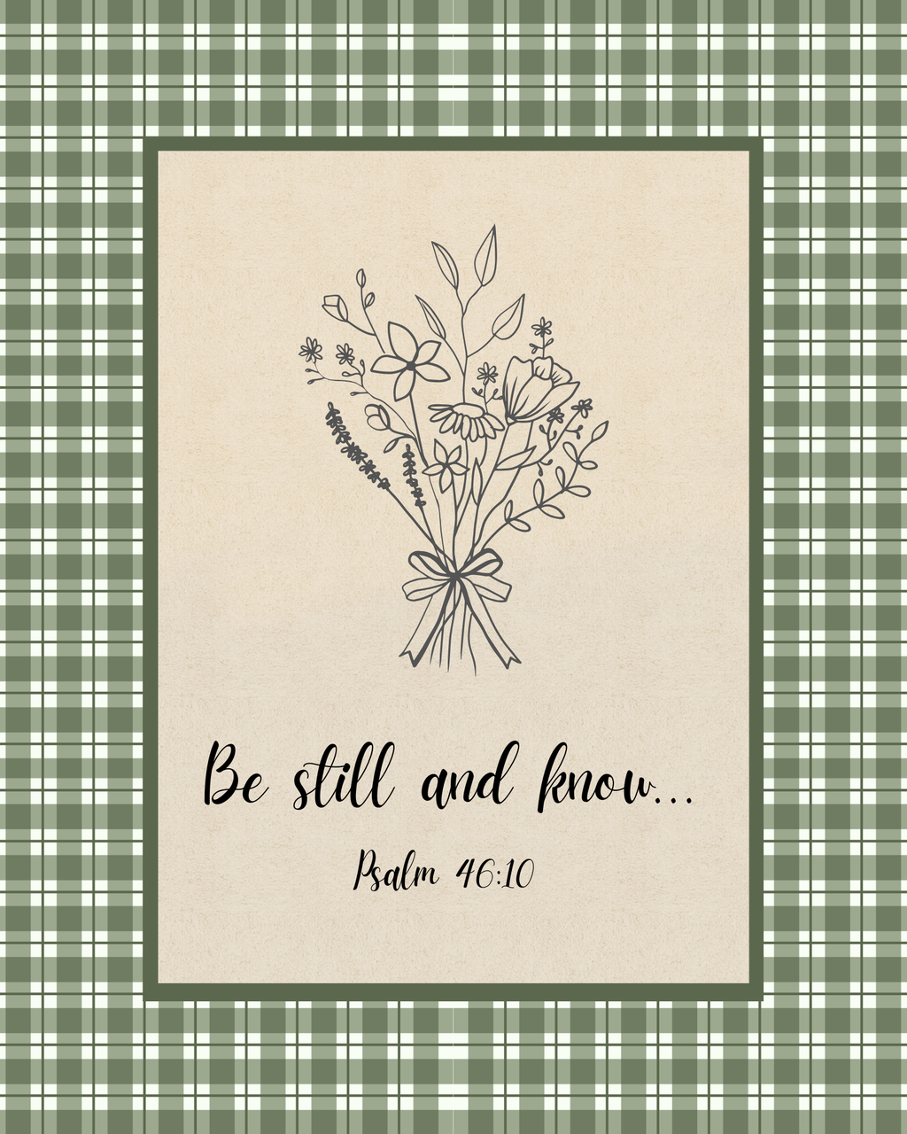 Be Still and Know... – Psalm 46:10 Scripture Print | Digital Download