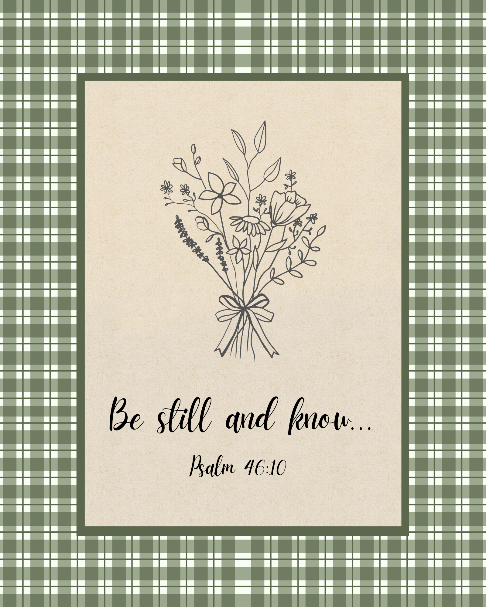 Be Still and Know... – Psalm 46:10 Scripture Print | Digital Download