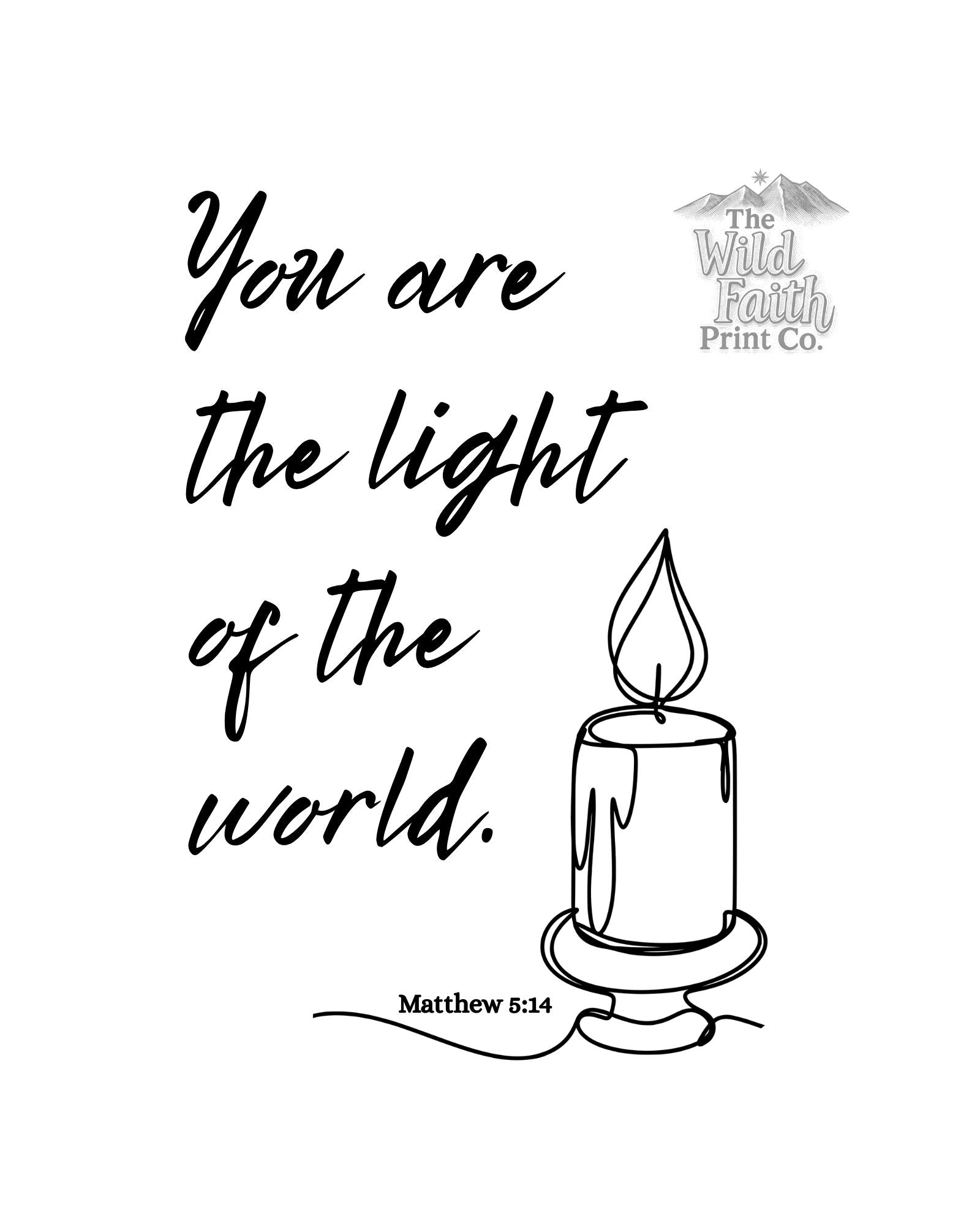 Black and white illustration of a candle with 'You are the light of the world' text and Wild Faith Print Co. logo.