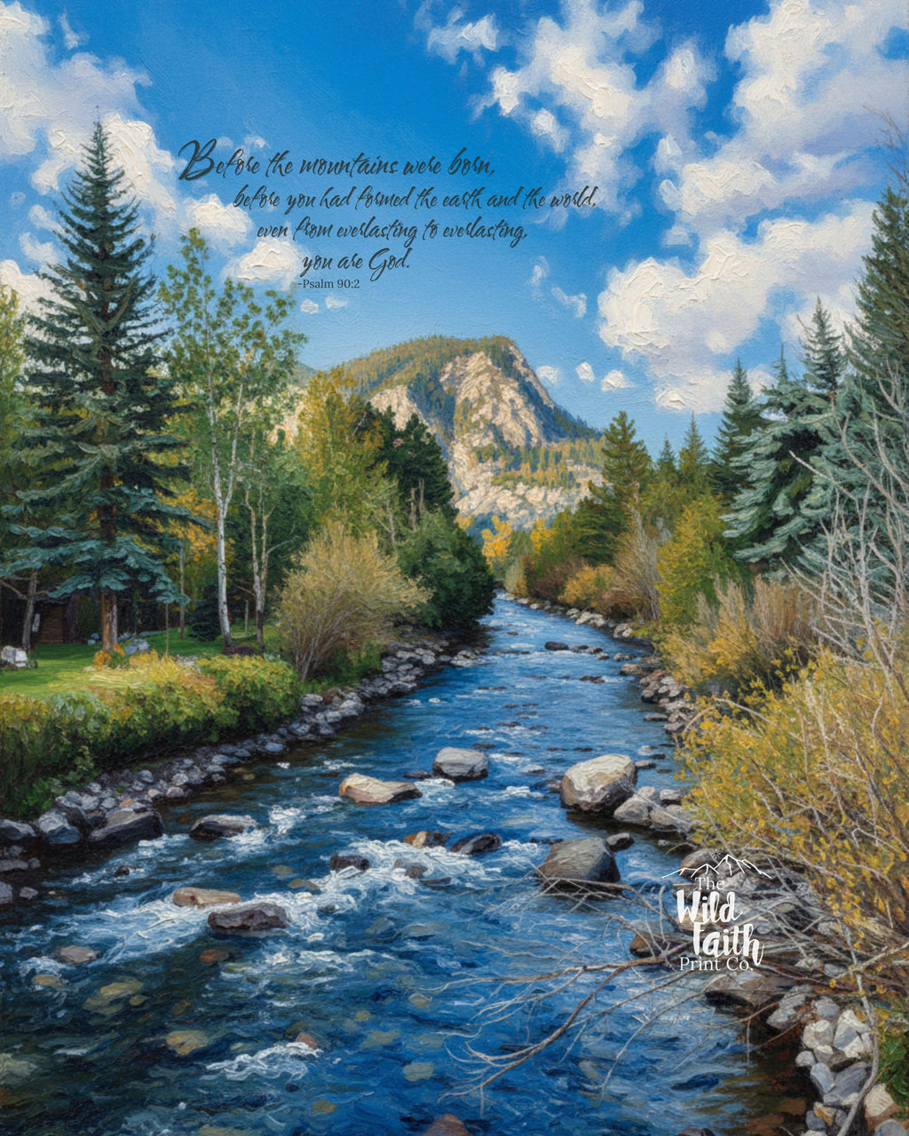 Scenic landscape with a river flowing through a forest, mountains in the background, and text overlay of Psalm 90:2.