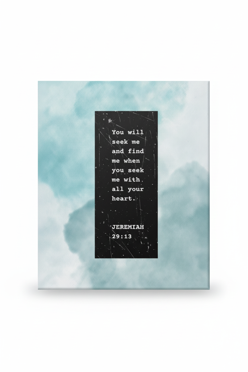 Jeremiah 29:13 Canvas Straight-On