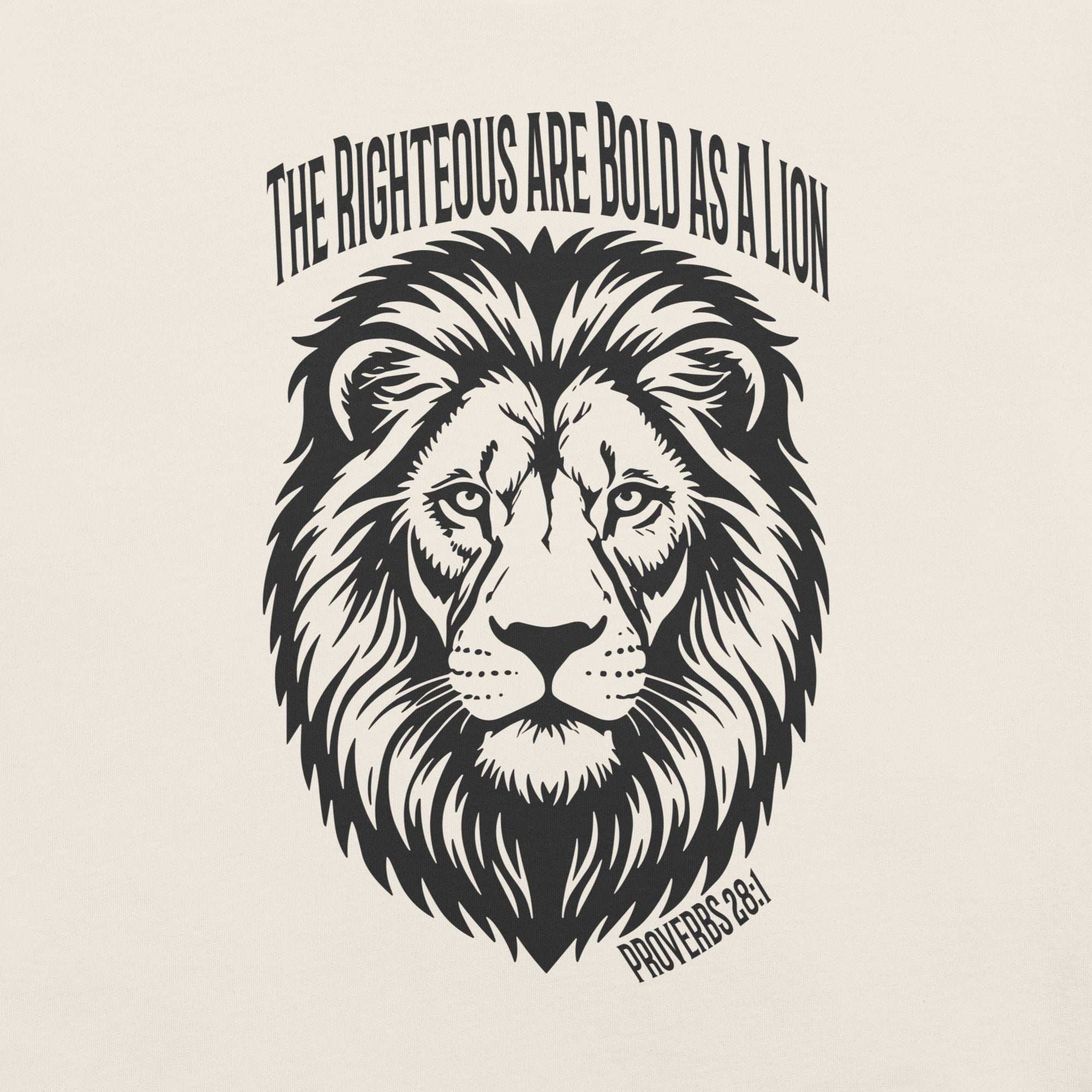 Bold As A Lion | Proverbs 28:1 Faith T-Shirt